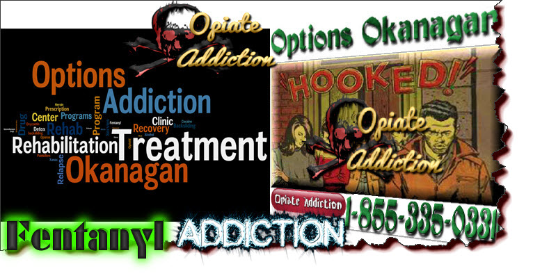 Opiate addiction and Fentanyl abuse and addiction in Vancouver
